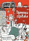 Tajemnica szpitala by Martin Widmark
