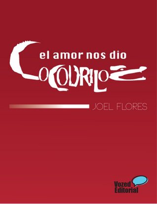 El amor nos dio cocodrilos
