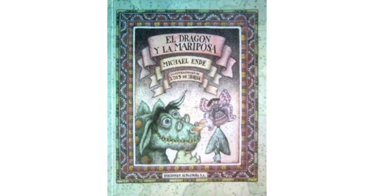 El dragón y la mariposa by Michael Ende