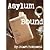 Asylum Bound