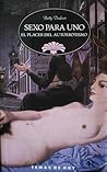 Sexo para uno by Betty Dodson Sexo para uno by Betty Dodson