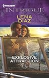 Explosive Attraction by Lena Diaz