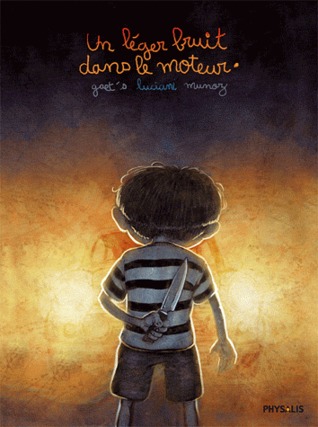 Un léger bruit dans le moteur (Hardcover)