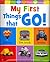 Things That Go! (My First)
