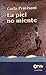 La piel no miente