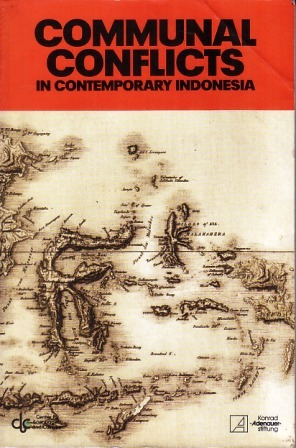 Communal Conflicts in Contemporary Indonesia