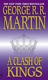 A Clash of Kings by George R.R. Martin