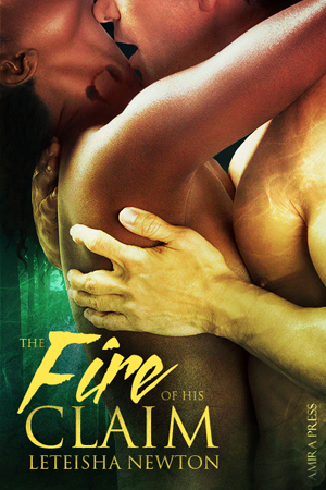 The Fire of His Claim (Claimed, #2)