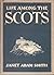 Life Among the Scots