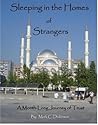 Sleeping in the Homes of Strangers by Mark C. Dickinson