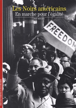 Les noirs américains en marche pour l'égalité (Paperback)