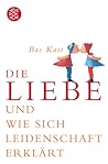 Die Liebe und wie...