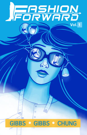 Fashion Forward: The Comic  (Issue #1)