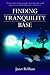Finding Tranquility Base