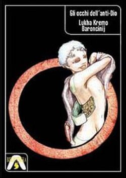 Gli occhi dell'anti-Dio