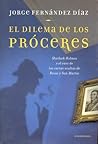 El dilema de los próceres