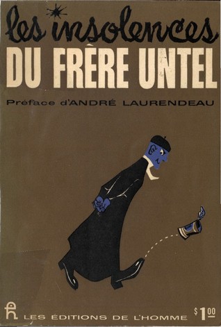 Les insolences du frère Untel (Paperback)