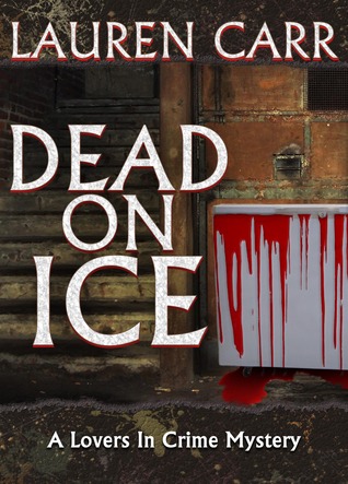 Dead on Ice (Lovers in Crime, #1)