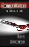Compulsion (Toni Barston, #3)