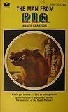 The Man From P.I.G. by Harry Harrison