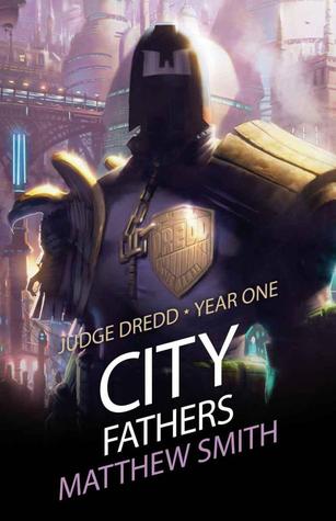 Judge Dredd Year One: City Fathers (ebook)