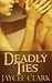 Deadly Ties (Deadly, #2)