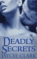 Deadly Secrets (Deadly, #5)