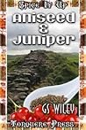 Aniseed and Juniper by G.S. Wiley
