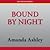 Bound by Night (Bound #1)