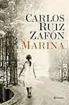 Marina by Carlos Ruiz Zafón Marina by Carlos Ruiz Zafón