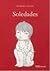 Soledades by Neus Moscada