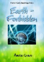 Earth - Forbidden ( Katie’s Gate Quadrilogy #1)