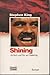 Shining by Stephen King Shining by Stephen King