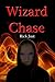 Wizard Chase (The Wizards Trilogy Book 1)