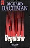 Regulator. by Richard  Bachman