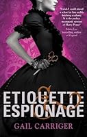 Etiquette & Espionage (Finishing School, #1)
