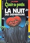 La nuit des disparitions (Chair de poule, #73) by R.L. Stine