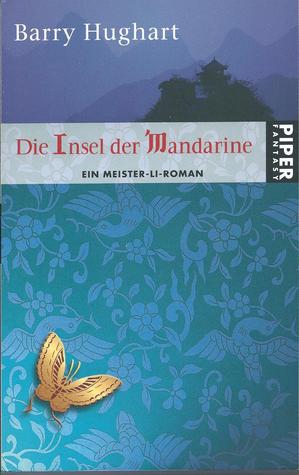 Die Insel der Mandarine (Meister Li, #3)