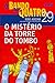 O Mistério da Torre do Tombo