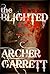 the Blighted