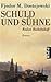 Schuld und Sühne by Fyodor Dostoevsky