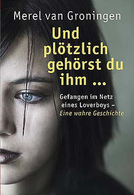 Und plötzlich gehörst du ihm