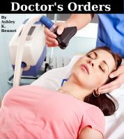 Doctor's Orders (BDSM/Medical Play)