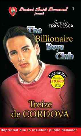 Treize de Cordova (The Billionaire Boys Club, #1)