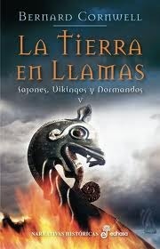 Portada de La tierra en llamas, de Bernard Cornwell