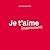 Je t'aime [maintenant]