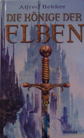Die Könige der Elben (Die Elben, #2)