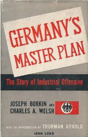 Germany's Master Plan - The Story of Industrial Offensive
