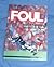 Foul Best of Football's Alternative Paper 1972-1976