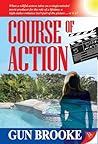 Course of Action by Gun Brooke